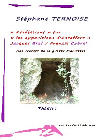  Révélations apparitions Astaffort Jacques Brel Francis Cabrel
